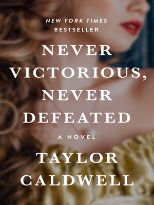 cover image of Never Victorious, Never Defeated